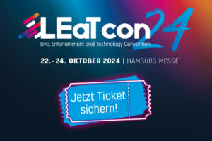 LEaT con 24: Jetzt Ticket sichern!