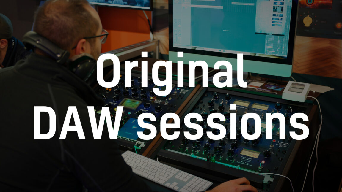 Original DAW sessions