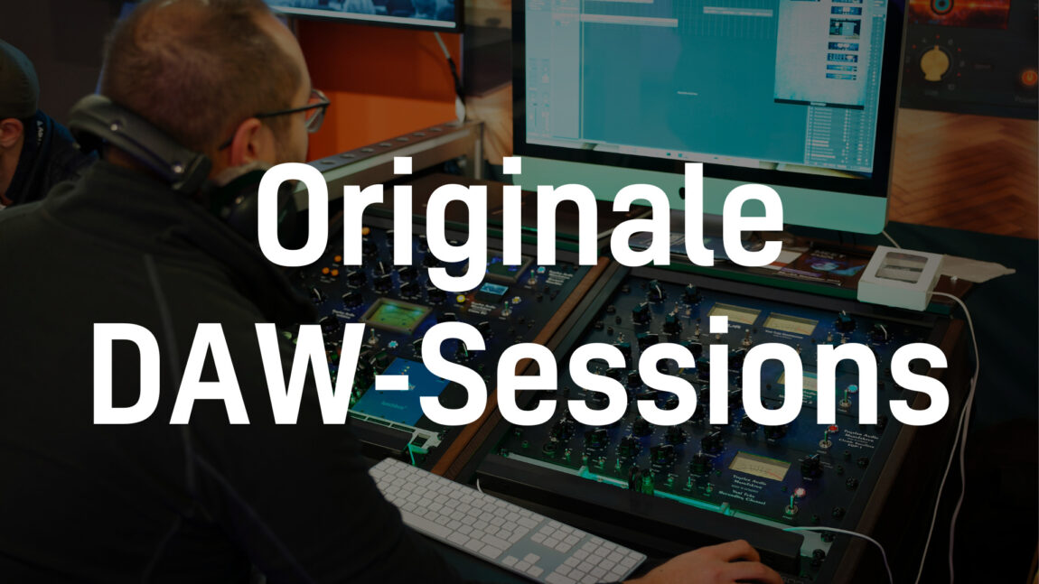 Originale DAW-Sessions