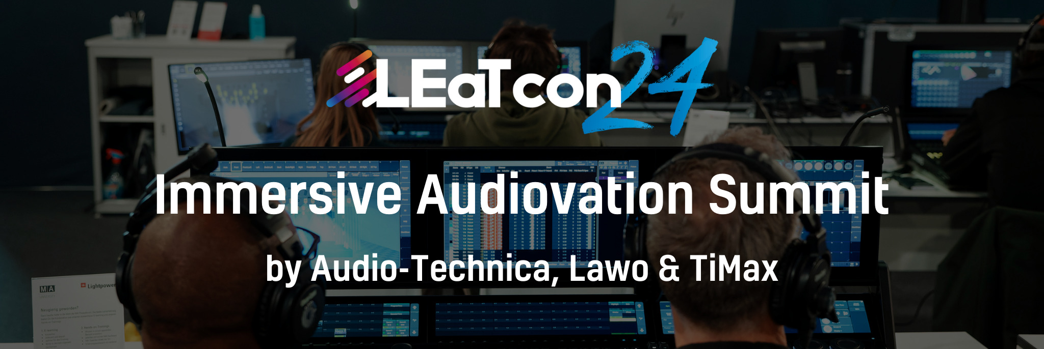 LEaT con 24 Immersive Audiovation Summit